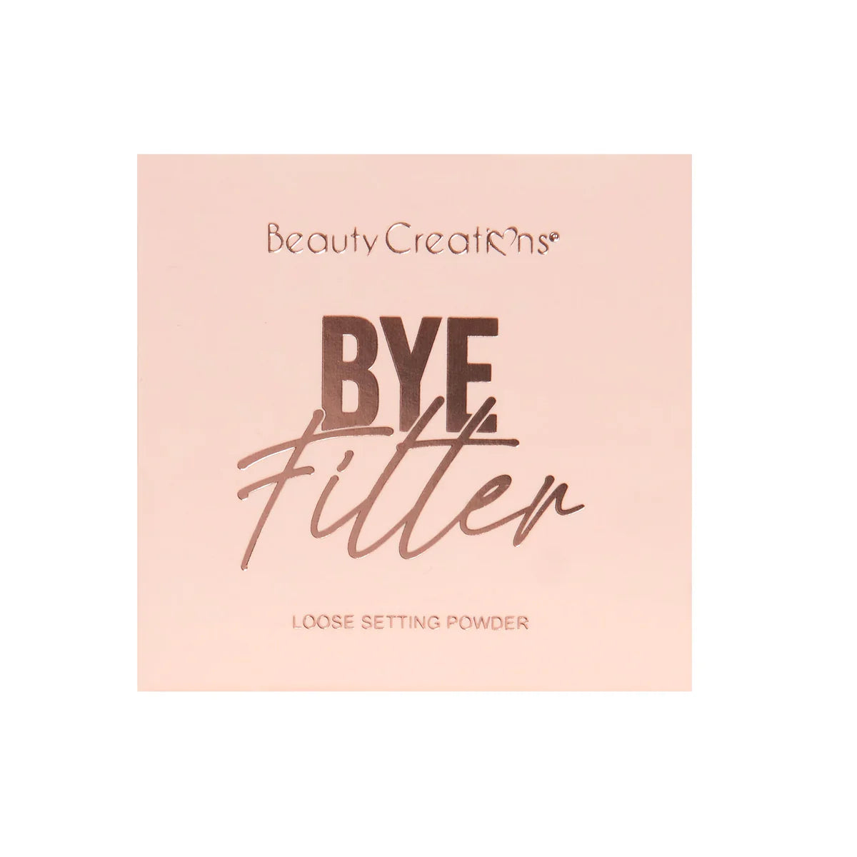 BEAUTY CREATIONS - Bye Filter Loose Setting Powder