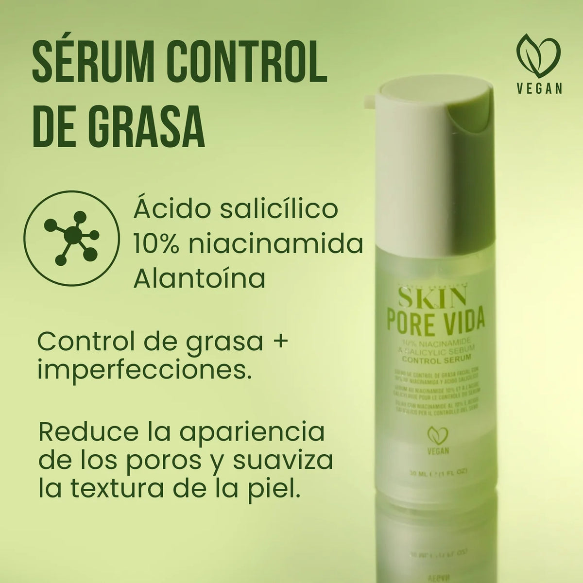Pore Vida - Suero de Control de Grasa 10% de Niacinamida y 1.9% De Ácido Salicílico - Beauty Creations Skin